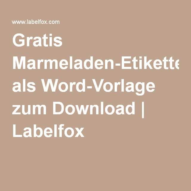Gratis Marmeladen Etiketten Als Word Vorlage Zum Download