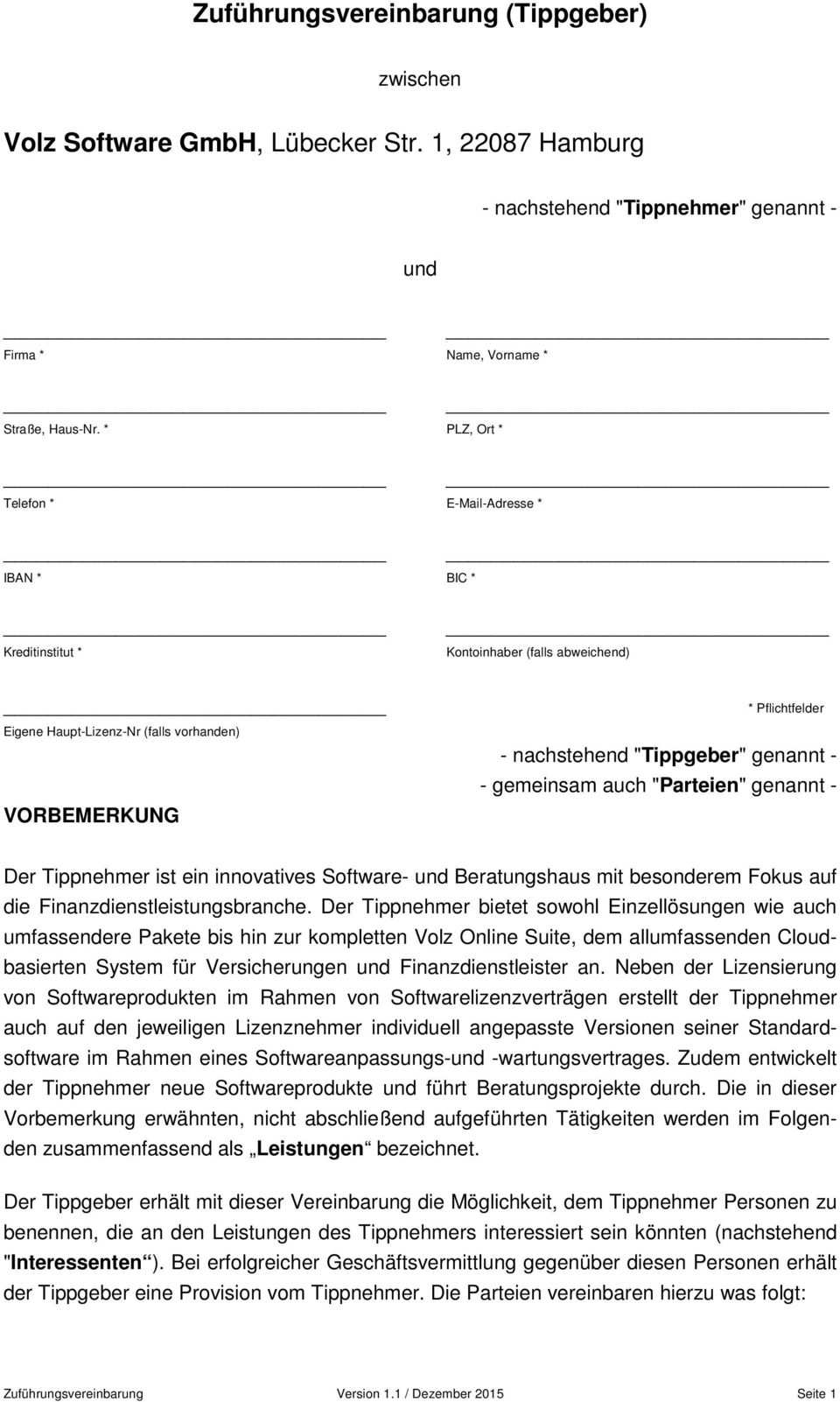Zufuhrungsvereinbarung Tippgeber Volz Software Gmbh Lubecker